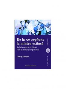 De la res cogitans la mintea extinsa