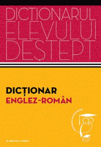 Dictionar englez-roman. Dictionarul elevului destept