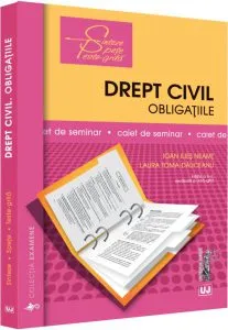 Drept civil. Obligațiile. Caiet de seminar de Ioan Ilies Neamt