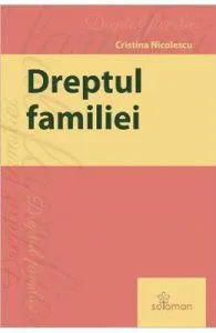 Dreptul familiei de Cristina Nicolescu