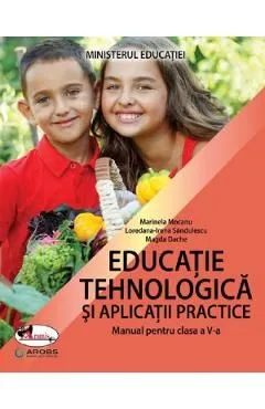 Educatie tehnologica si aplicatii practice - Clasa 5 - Manual de Marinela Mocanu