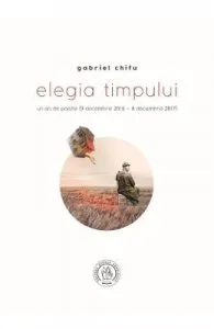 Elegia timpului de Gabriel Chifu