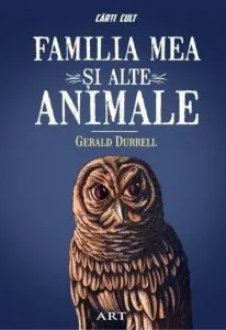 Familia mea si alte animale de Gerald Durrell