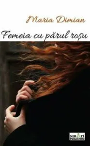 Femeia cu parul rosu de Maria Dimian