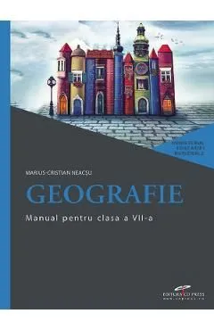 Geografie - Clasa 7 - Manual de Marius-Cristian Neacsu