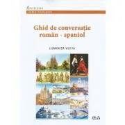 Ghid de conversatie roman-spaniol de Luminita Vleja