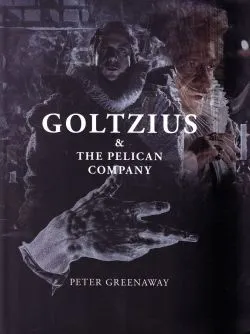 Goltzius and The Pelican Company de Peter Greenaway