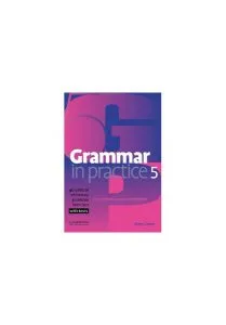 Grammar in Practice 5 de Roger Gower