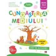Imi place la gradinita. Cunoasterea mediului. Caiet de activitati. Grupa mica 3-4 ani