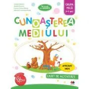 Imi place la gradinita. Cunoasterea mediului. Caiet de activitati. Grupa mica 3-4 ani de Adriana-Luminita Musat