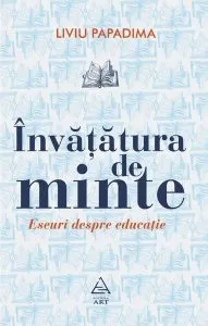 Învățătura de minte de Liviu Papadima