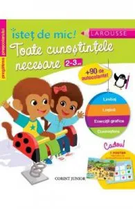 Istet de mic! Toate cunostintele necesare 2-3 ani de Caroline Marcel