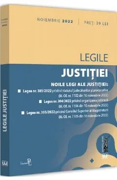Legile justitiei Noiembrie 2022 de Autor Anonim