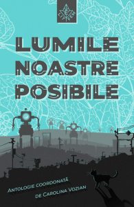 Lumile noastre posibile