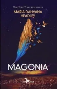 Magonia, Vol. I de Maria Dahvana Headley