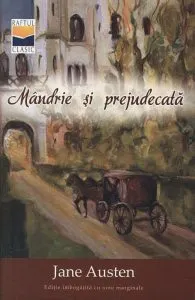 Mandrie si prejudecata de Jane Austen