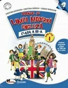Manual de limba moderna. Engleza. Clasa a III-a. Partea I de Sarah Winslow