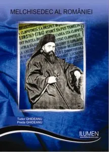 Melchisedec al Romaniei de Tudor Ghideanu