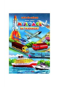 Mijloace de transport. Carte de colorat. Învățăm... să colorăm, exerciții grafice, engleză