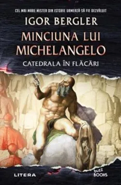 Minciuna lui Michelangelo de Igor Bergler