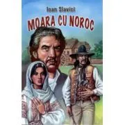 Moara cu noroc de Ioan Slavici