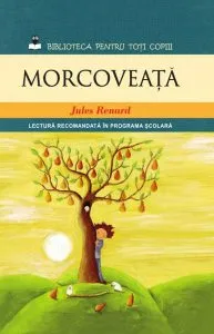 Morcoveaţă de Jules Renard