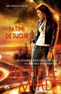 Patimi de sucub, Georgina Kincaid, Vol. 4