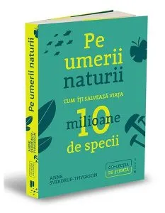 Pe umerii naturii de Anne Sverdrup-Thygeson