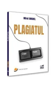 Plagiatul de Mirel Anghel