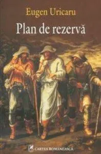 Plan de rezerva de Eugen Uricaru