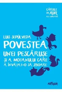 Povestea unei pescaruse si a motanului care a invatat-o sa zboare