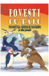 Povesti cu talc 1: Povestea ursului cafeniu si alte povesti