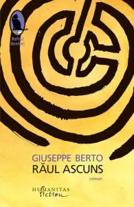 Raul ascuns de Giuseppe Berto