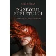 Razboiul sufletului de Nina Stefan