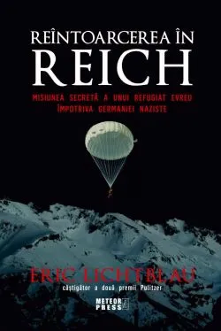 Reintoarcerea in Reich de Eric Lichtblau