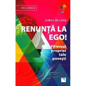 Renunta la ego!