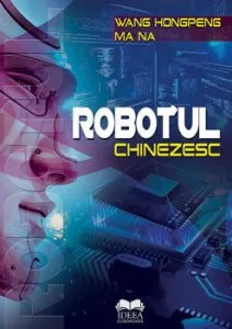 Robotul chinezesc de Ma Na