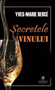 Secretele vinului de Yves-Marie Berce