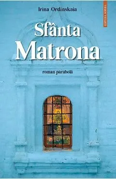 Sfanta Matrona de Irina Ordinskaia