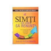 Simti ca vrei sa renunti