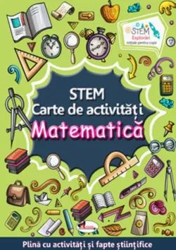 STEM. Matematică. Carte de activități de Lata Seth