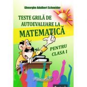 Teste grila de autoevaluare la matematica pentru clasa 1