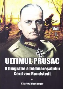 Ultimul prusac - Volumul 1 de Charles Messenger