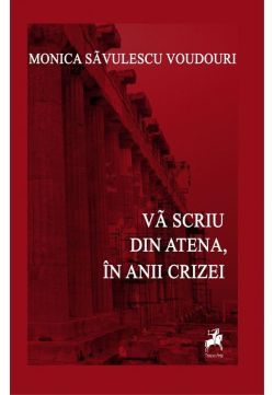 Va scriu din Atena, in anii crizei