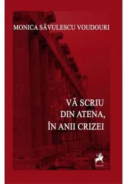 Va scriu din Atena, in anii crizei