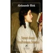 Versuri despre Preafrumoasa Doamna – Aleksandr Blok de Aleksandr Blok
