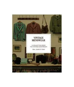 Vintage Menswear : A Collection from The Vintage Showroom de Roy Luckett