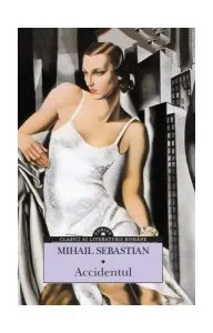 Accidentul de Mihail Sebastian