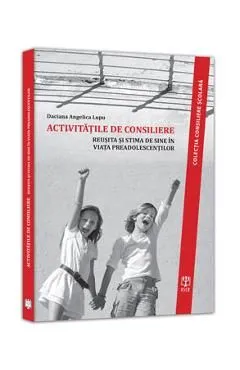 Activitatile De Consiliere de Daciana Angelica Lupu