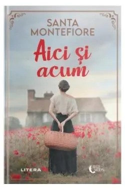 Aici și acum de Santa Montefiore